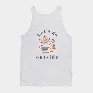 Let's Go Outside Tank Top